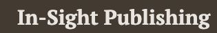 In-Sight Publishing